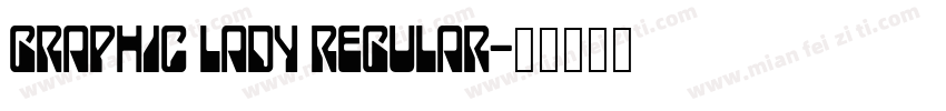 Graphic Lady Regular字体转换